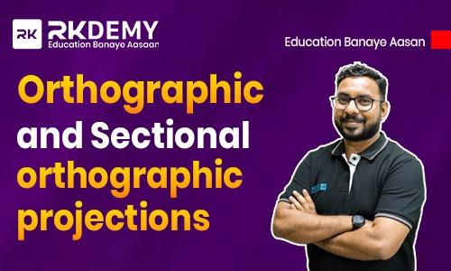 Orthographic and Sectional Orthographic Projections cover