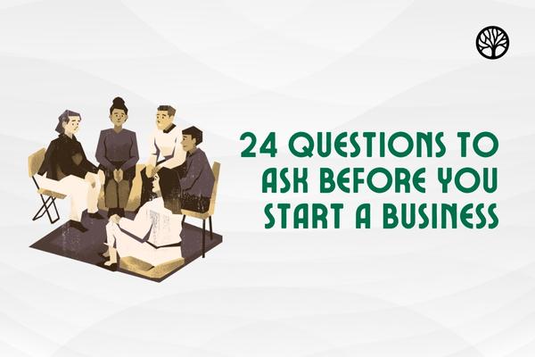 24 Questions to ask before you start your business cover