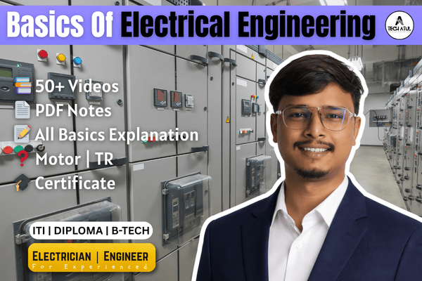Basic To Advance Electrical Engineering Course