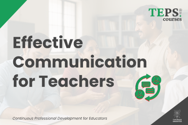 Deep-Dive Course: Effective Communication for Teachers cover