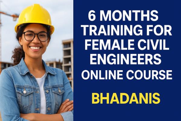 6 MONTHS TRAINING FOR FEMALE CIVIL ENGINEERS ONLINE COURSE cover