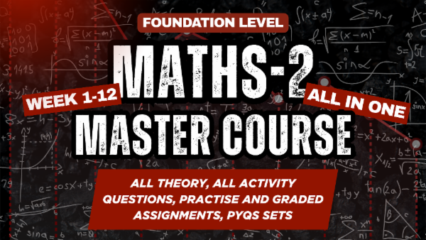 MATHS-2 | Full Course | WEEK 1 - 12 | Sept'25 cover