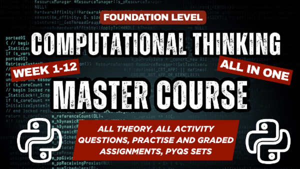 Computational Thinking l Full Course | WEEK 1 - 12 | Sept'25 cover