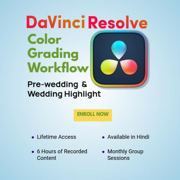 DaVinci Resolve Color Grading Workflow for Pre Wedding and Wedding Highlights. cover