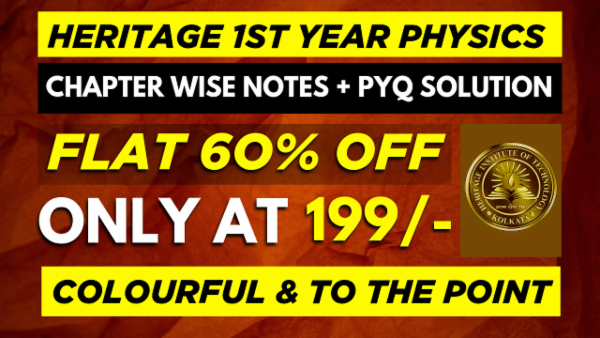 HERITAGE 1ST YEAR PHYSICS CHAPTER WISE NOTES+PYQ WITH SOLUTION cover