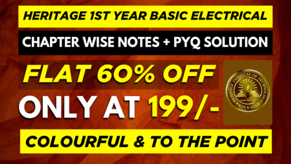 HERITAGE 1ST YEAR BASIC ELECTRICAL CHAPTER WISE NOTES+PYQ WITH SOLUTION cover