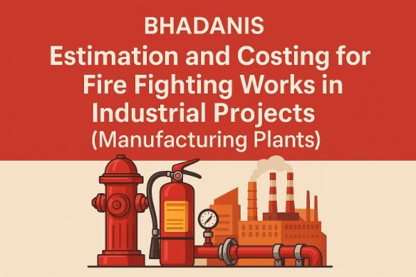 Estimation and Costing for Fire Fighting Works in Industrial Projects (Manufacturing Plants) Online Course cover
