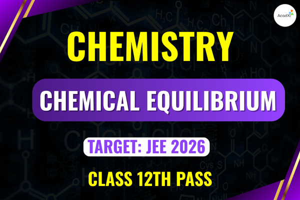 Chemical Equilibrium Class-12th Pass cover