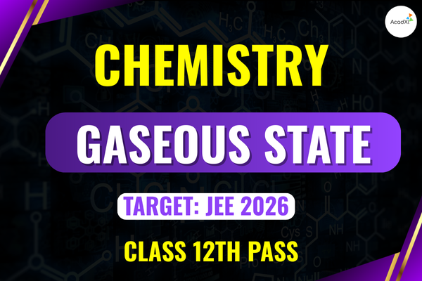 Gaseous State Class-12th Pass cover