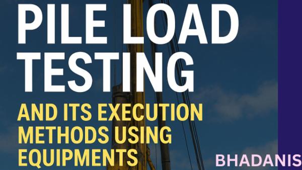 PILE LOAD TESTING AND IT EXECUTION METHODS USING EQUIPMENTS ONLINE COURSE cover