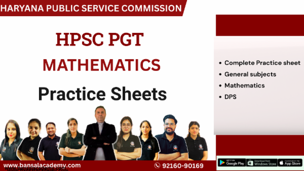 HPSC PGT MATHEMATICS PRACTICE SHEETS