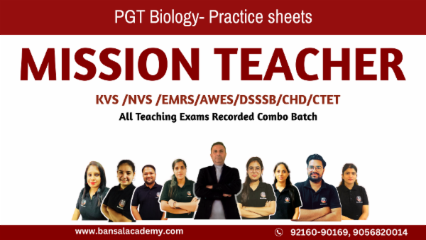 KVS PGT BIOLOGY PRACTICE SHEET