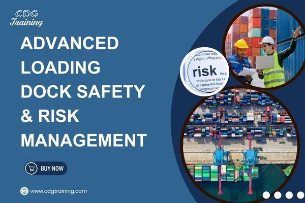 Advanced Loading Dock Safety & Risk Management cover