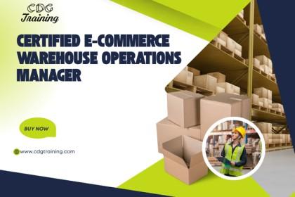 Certified E-commerce Warehouse Operations Manager cover