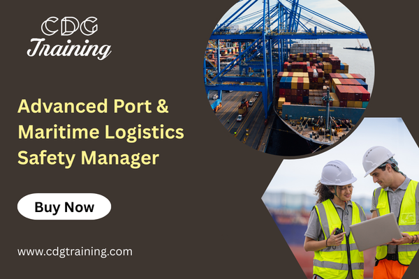 Advanced Port & Maritime Logistics Safety Manager cover