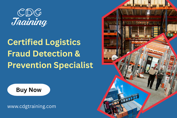 Certified Logistics Fraud Detection & Prevention Specialist cover