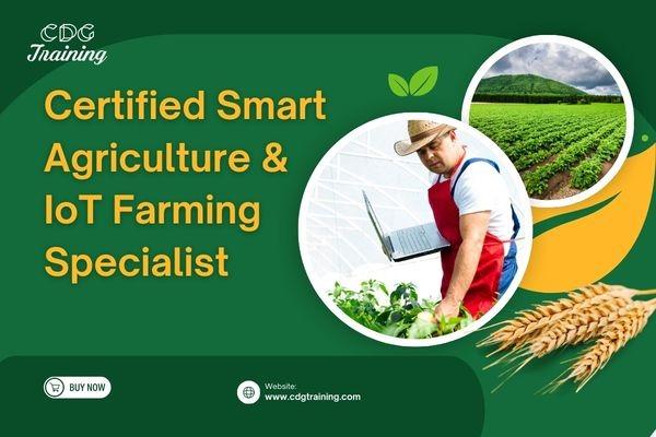 Certified Smart Agriculture & IoT Farming Specialist cover