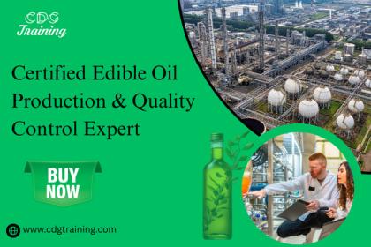 Certified Edible Oil Production & Quality Control Expert cover