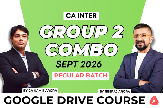 CA Inter Group-2 Combo for September 2026 | Google Drive | Neeraj Arora & CA Namit Arora cover