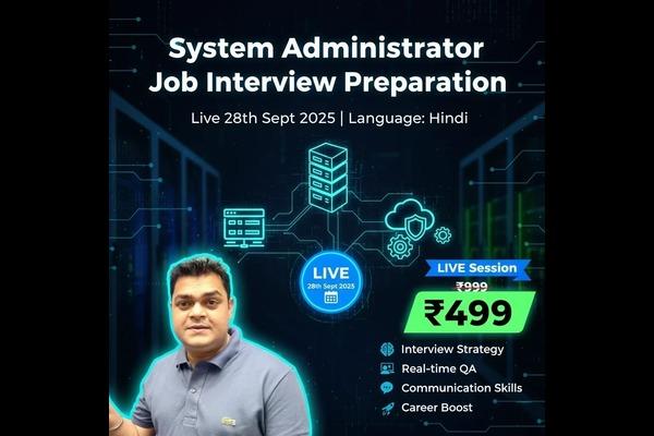 System Administrator Job Interview Preparation | Live 28th Sept 2025. cover