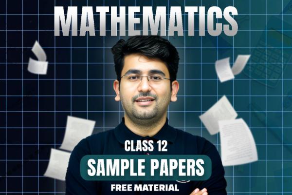 Free Mathematics Class 12 Sample Papers cover