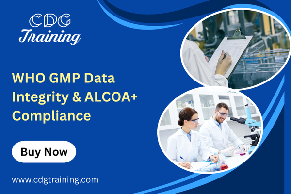 WHO GMP Data Integrity & ALCOA+ Compliance cover