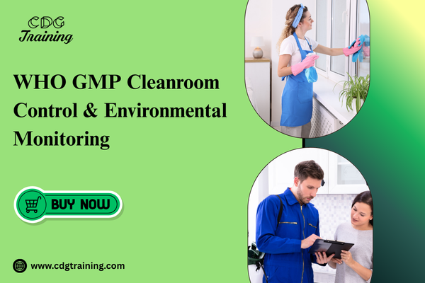 WHO GMP Cleanroom Control & Environmental Monitoring cover