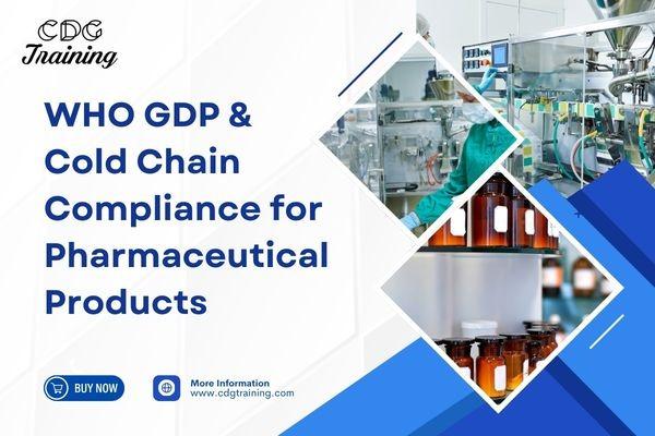 WHO GDP & Cold Chain Compliance for Pharmaceutical Products cover