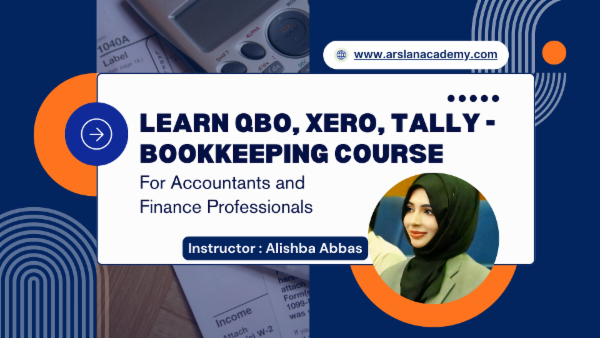 Learn QBO, XERO, TALLY - Bookkeeping Complete Practical Course for Accountants and Finance Professionals cover