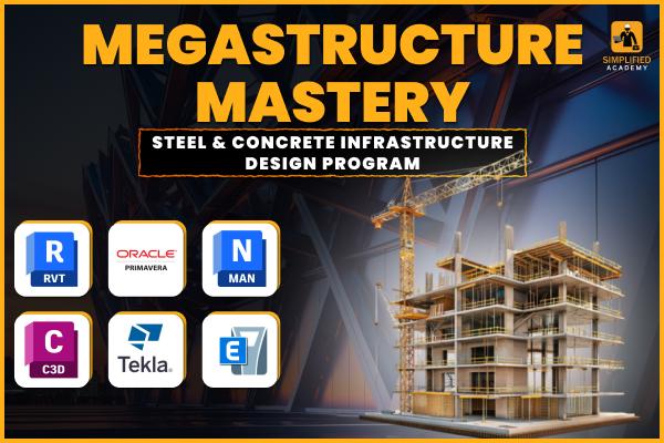 MEGASTRUCTURES MASTERY - Steel & Infrastructure Design Program cover