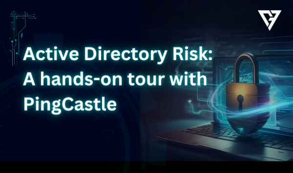 Active Directory Risk - A hands-on tour with PingCastle cover