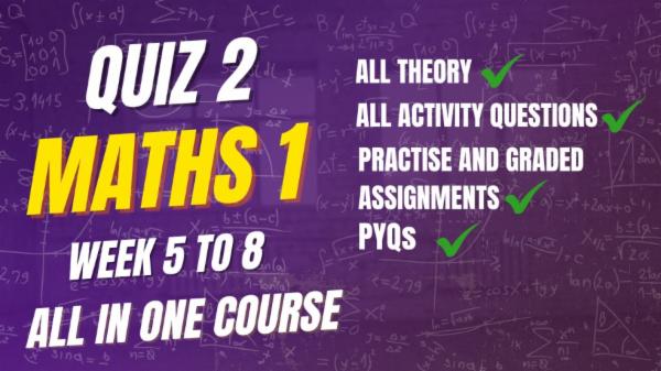Quiz 2 Maths 1 Course Week 5-8 cover