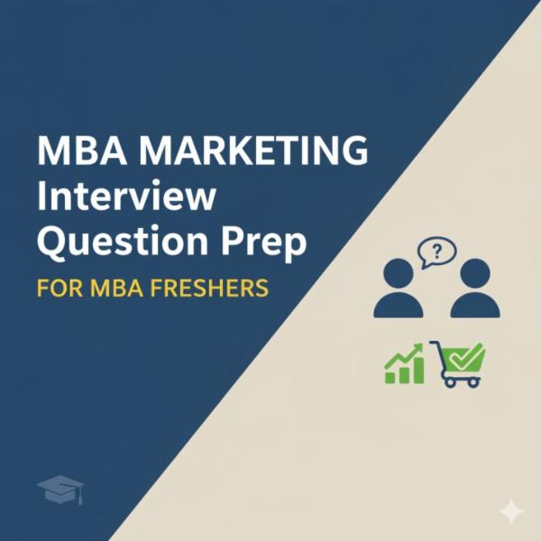 Cracking the MBA Marketing Interview: Top 100 Curated Interview Questions cover