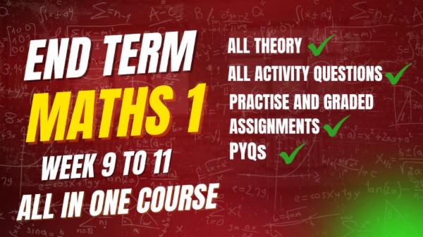 Maths-1 End term Prep (Week 9 - Week 12) cover