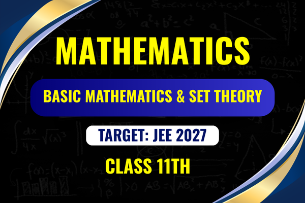 Basic Mathematics & Set Theory Class-11th cover