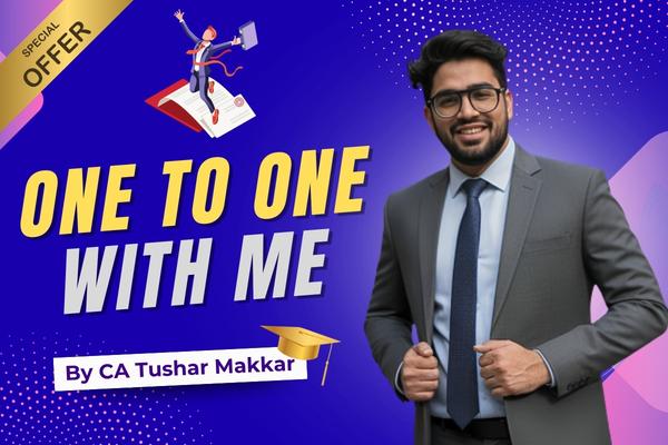 One to One with CA Tushar Makkar cover