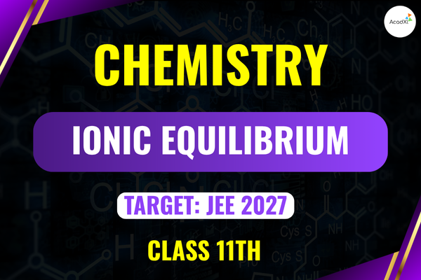 Ionic Equilibrium Class 11th cover