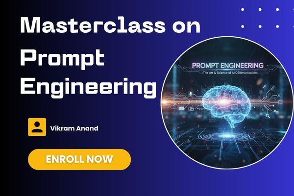 Masterclass in Prompt Engineering cover