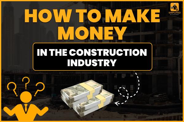How to Make Money in The Construction Industry cover