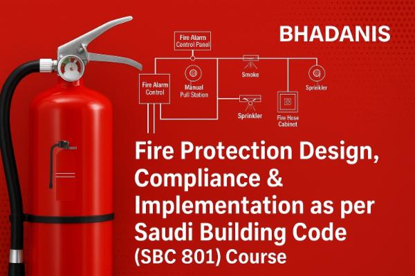 Fire Protection Design, Compliance & Implementation as per Saudi Building Code (SBC 801) Online Course cover
