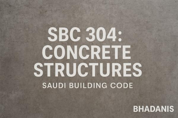 SBC 304 (Concrete Structures) ~ Professional Certifications for Saudi Arabia Construction Professionals cover