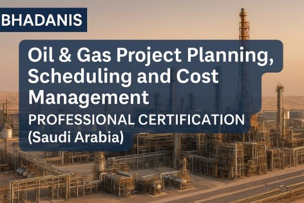 Oil & Gas Project Planning, Scheduling and Cost Management – Professional Certification (Saudi Arabia) cover