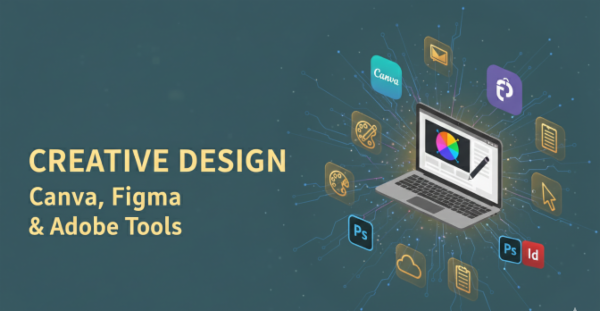 Creative Design (Canva, Figma & Adobe Tools) cover