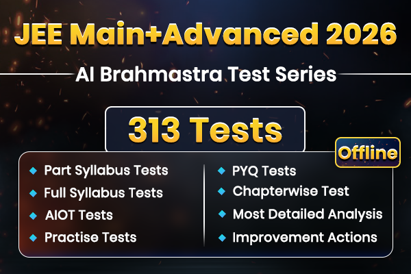 JEE Main + Advanced 2026 Al Brahmastra Test Series (Offline) cover