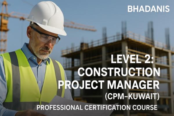 Level 2: Construction Project Manager (CPM–Kuwait) Professional Certification Course cover