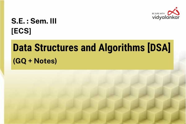 Data Structures and Algorithms [DSA] GQ + Notes Dec. '25 cover