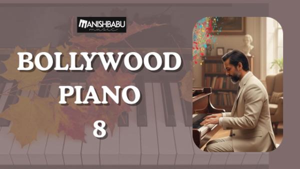 Bollywood Piano -8 cover