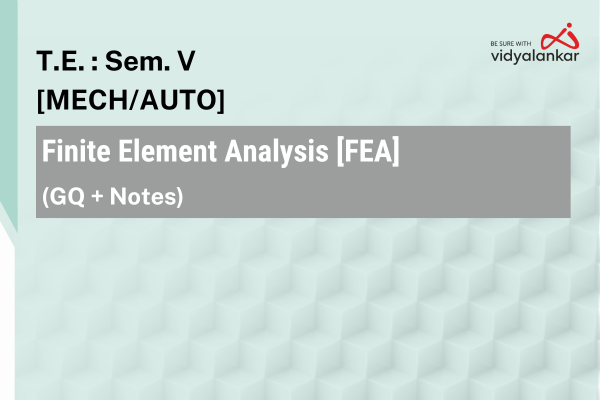Finite Element Analysis [FEA] GQ + Notes Dec. '25 cover