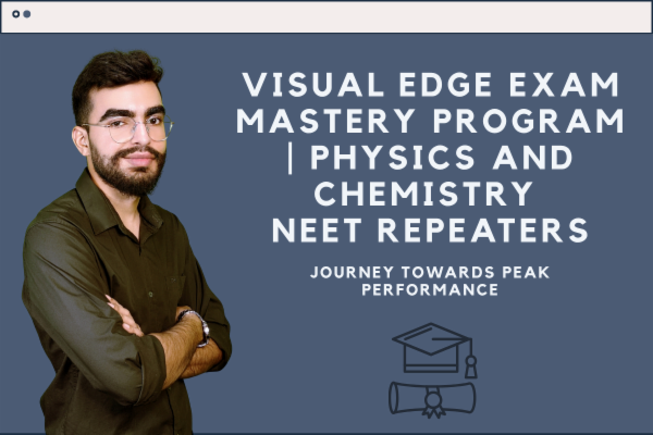 Visual Edge Exam Mastery Program for NEET | Physics and Chemistry Full Course cover