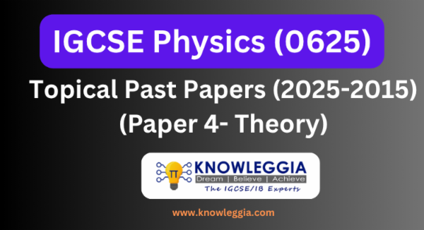 IGCSE Physics (0625) - Topical Papers (2015-2025) cover